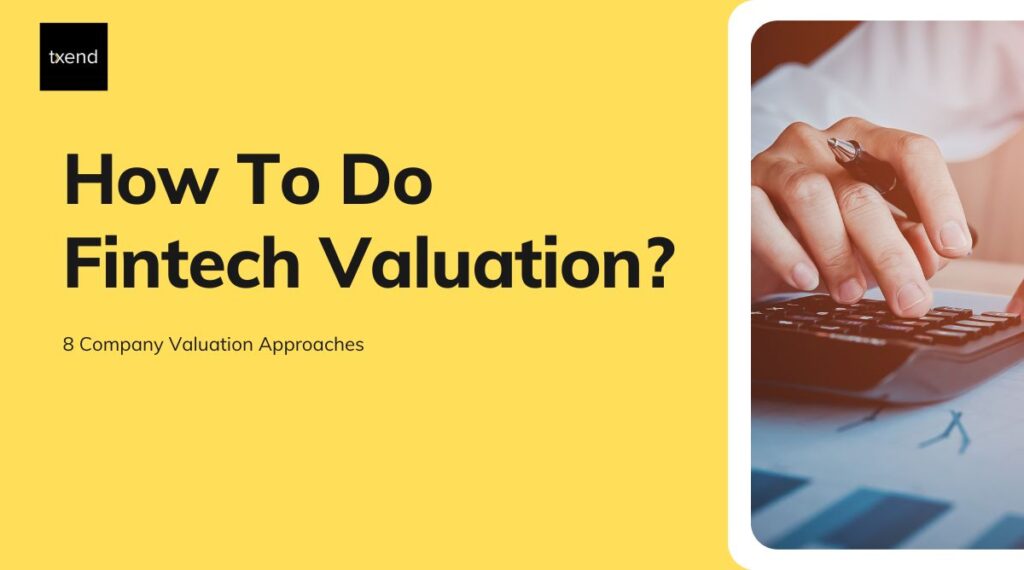 How-To-Do-Fintech-Valuation-1